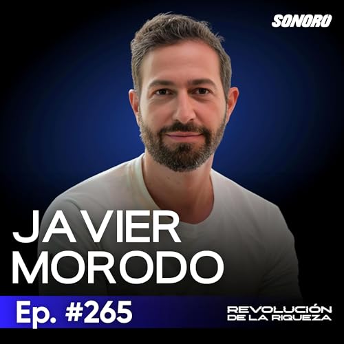 265. C&oacute;mo se Construy&oacute; la Industria M&aacute;s Rentable de M&eacute;xico &mdash; y Qui&eacute;n la Est&aacute; Pagando