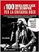 I Cento Migliori Lick Per La Chitarra Rock. Con Cd Audio - 3