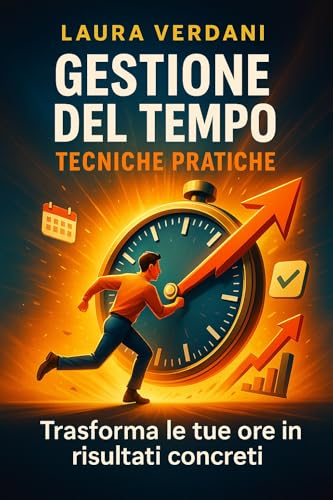 Gestione del tempo tecniche pratiche immagine 2