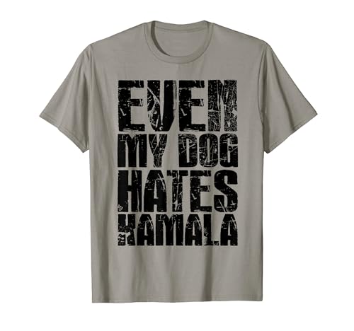 My Dog Hates Kamala Funny Trump Republican President 2024 T-Shirt
