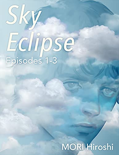 Cover of Sky Eclipse: Episodes 1-3
