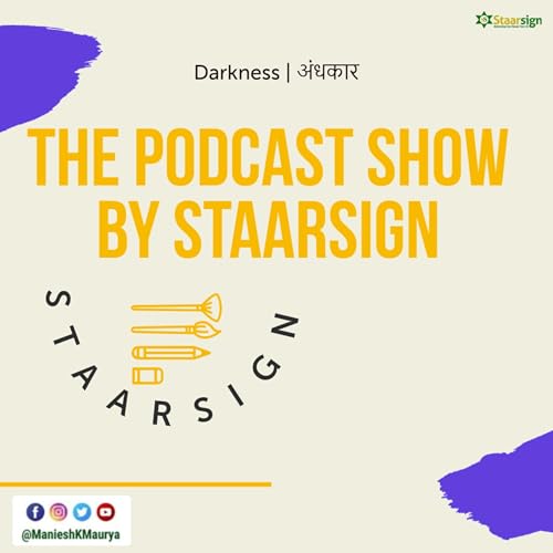 The Podcast Show by STAARSIGN | Darkness