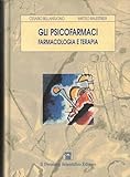 Gli Psicofarmaci. Farmacologia E Terapia - 2