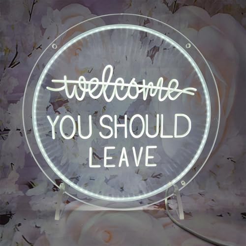 Image of You Should Leave Neon Signs for Wall Decor, Not Welcome Sign, I Think You Should Leave Sign for Home Decorations Window Wall Hanging Decor, 11 inch x 11 inch