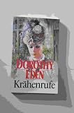 dorothy eden book list  Krähenrufe: Roman