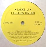 Lykke Li - I Follow Rivers