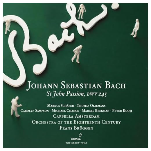 Bach: La Pasion Segun San Juan Bwv 245 ; Schafer, Oliemans, Sampson, Chance, Beekman, Orch. Of The 18Th Century - Bruggen