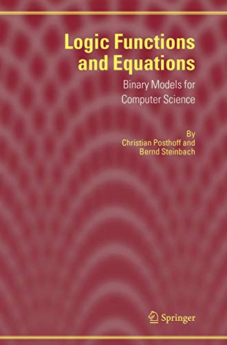 Logic Functions and Equations: Binary Models for Computer Science view 2