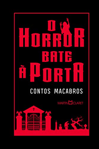 O horror bate à porta: Contos macabros