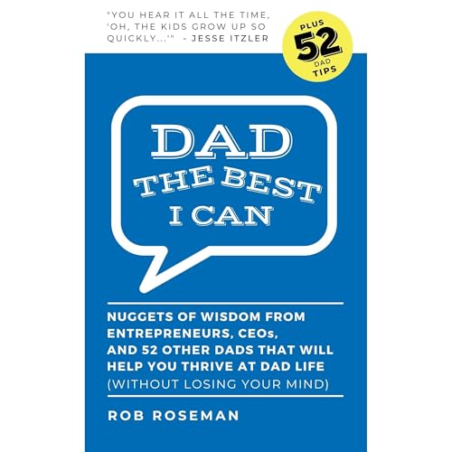 Dad The Best I Can by Rob Roseman episode artwork