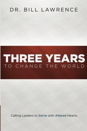 Three Years to Change the World
