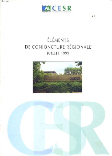 ELEMENTS DE CONJONCTURE REGIONALE JUILLET 1999