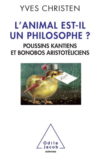 Télécharger Animal est-il un philosophe (L') (Sciences) Gratuit