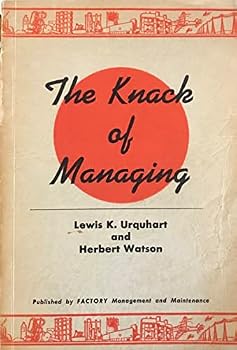 Unknown Binding THE KNACK OF MANAGING "Urquhart Book