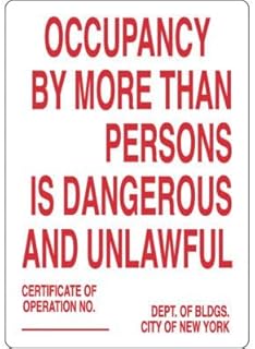 Occupancy By More Than Persons Is Dangerous And Unlawful Sign - NYC Fire & Exit Regulatory Metal Sign 8x12 Inch for Security Use