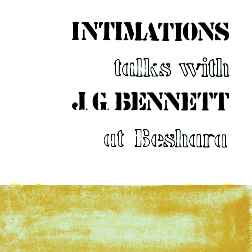 Intimations: Talks with J.G. Bennett at Beshara by J. Bennett episode artwork