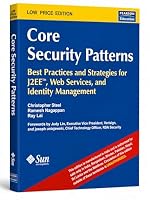 Core Security Pattern: Best Practices & Strategiesfor J2Eetm, Web Services And Identity Management 8131701492 Book Cover
