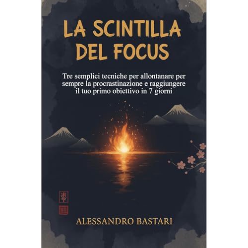 La Scintilla del Focus Audiolibro Por Alessandro Bastari arte de portada