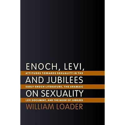 Enoch, Levi, and Jubilees on Sexuality