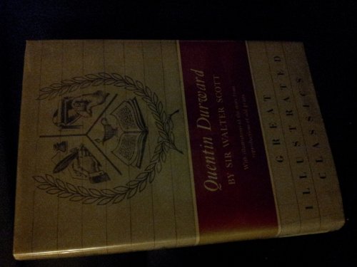 Quentin Durward, (Great illustrated classics) B0007E8KKG Book Cover