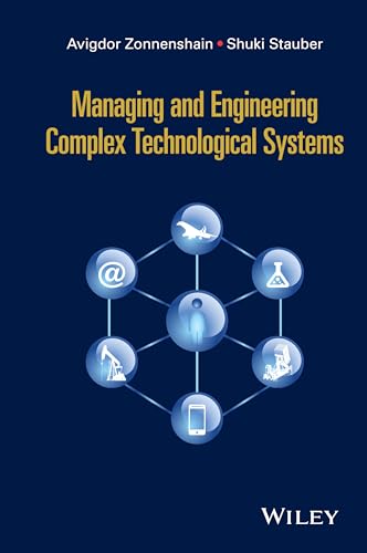 Managing and Engineering Complex Technological ... 1119068592 Book Cover