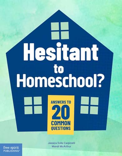 Hesitant to Homeschool?: Answers to 20 Common Questions - image 1