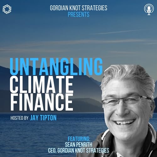 Episode 1: What is Climate Finance? cover art