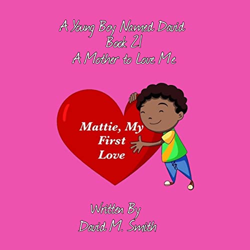 A Mother to Love Me by David M. Smith episode artwork