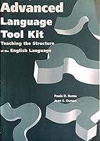 Advanced Language Tool Kit: Teaching the Structure of the English Language 0838805493 Book Cover