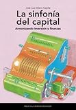 La sinfonía del capital. Armonizando inversión y finanzas: 333 (Textos Docentes)