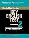 Cambridge Key English Test 2 Student's Book with Answers: Examination Papers from the University of Cambridge ESOL Examinations (KET Practice Tests)