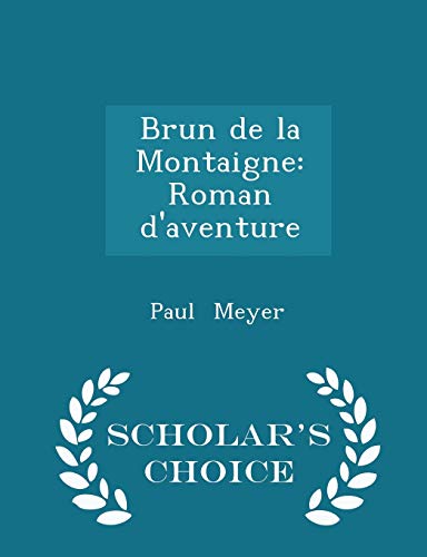 Brun de la Montaigne: Roman d'Aventure - Schola... 1296282368 Book Cover