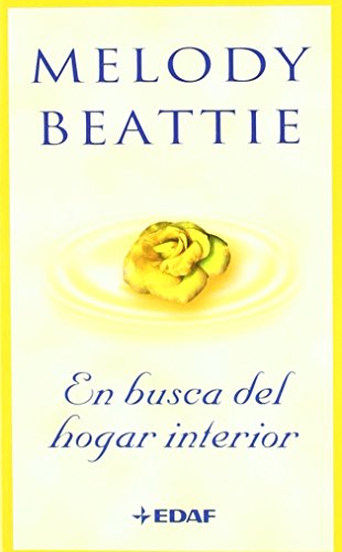 En busca del hogar interior (Spanish Edition) [Spanish] 8441418160 Book Cover