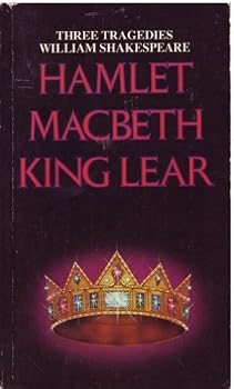 Paperback Three Tragedies: Hamlet, MacBeth, King Lear Book