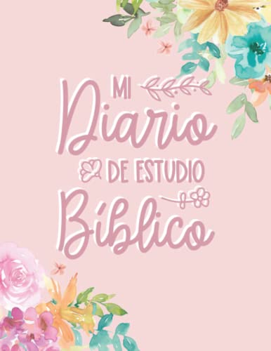 Mi Diario de Estudio Bíblico: Cuaderno para tomar notas durante tu tiempo de Estudio de la Bíblia | Regalos para la mujer cristiana