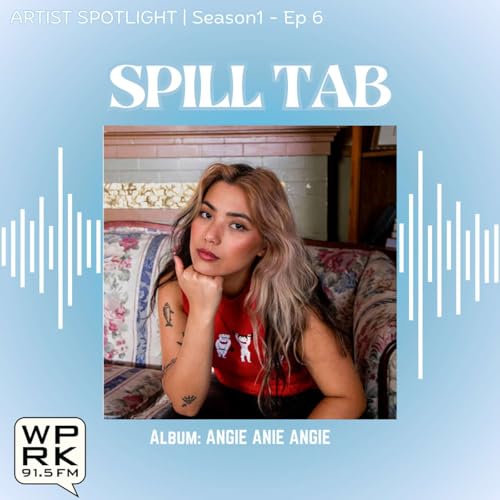 Spill Tab | Artist Spotlight