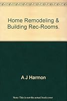 HOME REMODELING AND BUILDING REC-ROOMS B000HTDPWE Book Cover