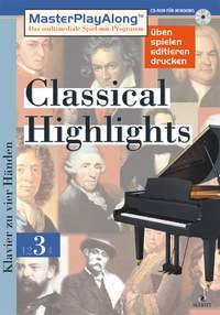 MasterPlay Along / Classical Highlights 3 / Für Klavier 4h. (Dt.). (SDL 1091)