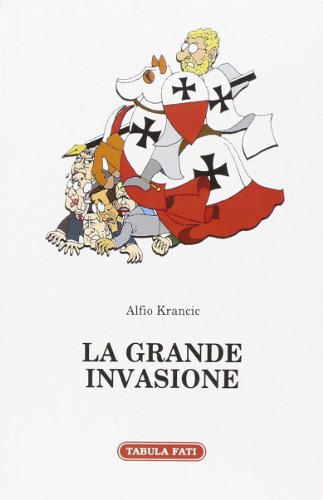 La grande invasione e altri racconti La grande invasione e altri racconti