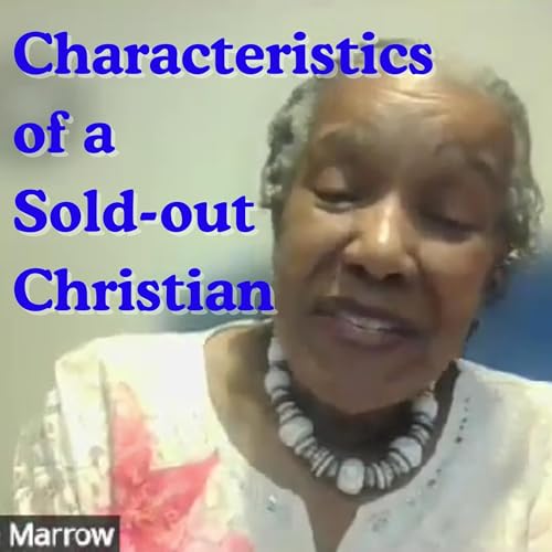 Characteristics of a Sold-out Christian
