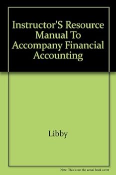 Paperback Instructor's Resource Manual to Accompany Financial Accounting Book
