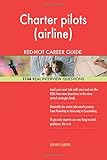 Charter pilots (airline) RED-HOT Career Guide; 1134 REAL Interview Questions