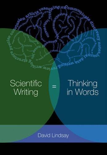 Scientific Writing = Thinking in Words (English Edition)