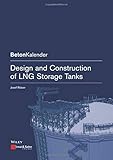  Design and Construction of LNG Storage Tanks (Beton-Kalender Series)