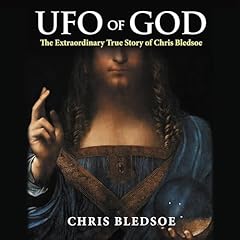 UFO of GOD Audiolibro Por Chris Bledsoe arte de portada
