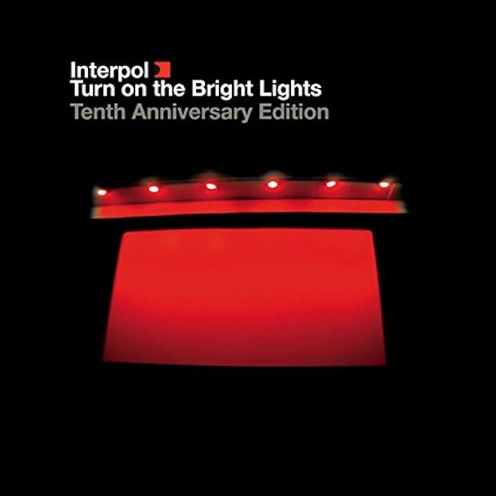 Turn On The Bright Lights by Interpol