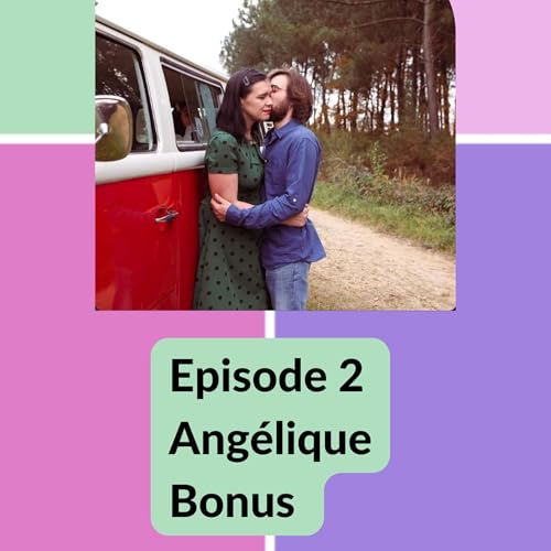 Bonus &eacute;pisode 2 Ang&eacute;lique