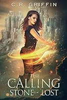 The Calling Stone - Lost 1096597381 Book Cover