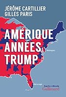 Amérique années Trump 207285525X Book Cover