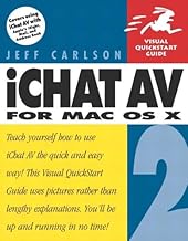 iChat AV 2 for Mac OS X (Visual QuickStart Guide)